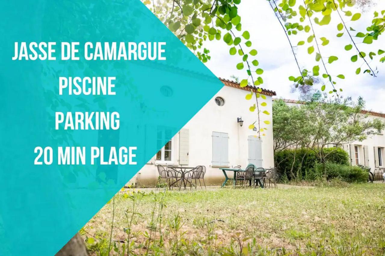 JASSE CAMARGUAISE 535 - PISCINE CLIM PARKING FAMILLE - CoHôteConciergerie Gallargues-le-Montueux Exterior foto